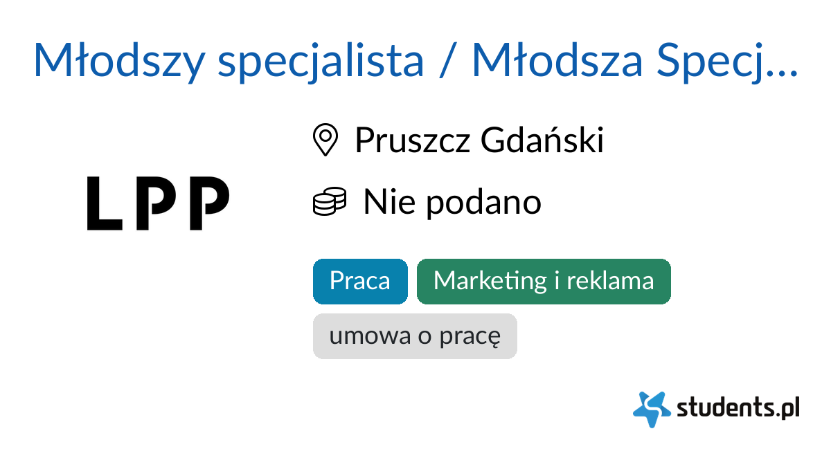 Młodszy Specjalista / Młodsza Specjalistka Ds. Marketingu W LPP S.A ...